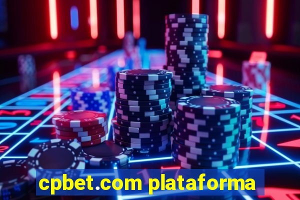 cpbet.com plataforma